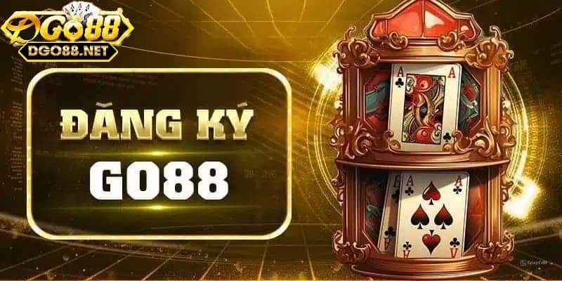 Điều kiện để đăng ký Go88 thành công tại sân chơi cá cược uy tín