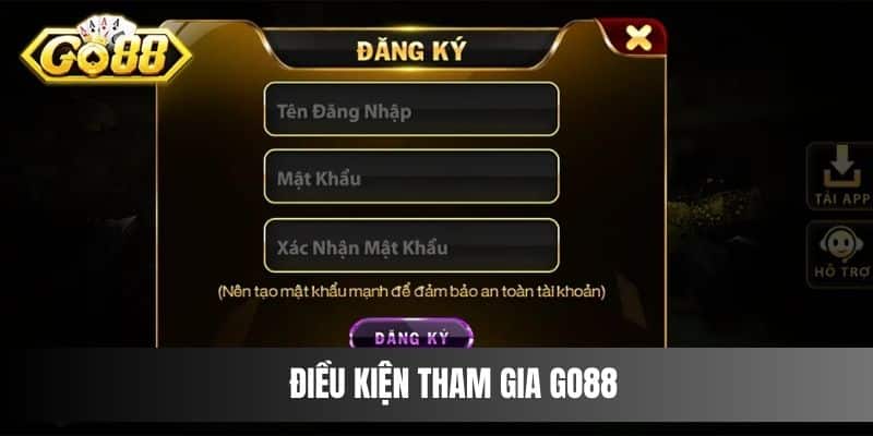 Điều kiện tham gia Go88