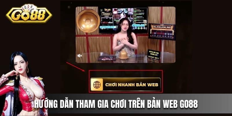 Hướng dẫn tham gia chơi trên bản web